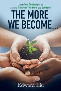 More We Become