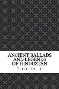 Ancient Ballads and Legends of Hindustan