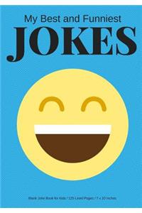 My Best and Funniest Jokes