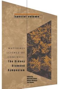 The Sidney Diamond Symposium - Materials Science of Concrete, Special Volume