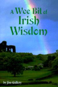Wee Bit of Irish Wisdom