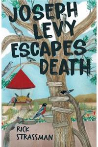 Joseph Levy Escapes Death