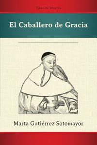 El Caballero de Gracia