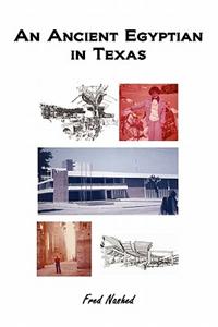 An Ancient Egyptian in Texas
