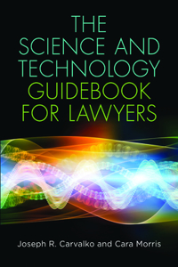 Science and Technology Guidebook for Lawyers