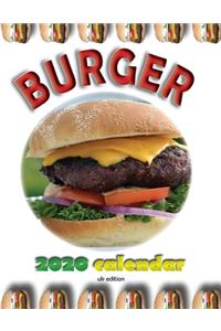 Burger 2020 Calendar (UK Edition)