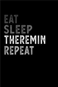 Eat Sleep Theremin Repeat Funny Musical Instrument Gift Idea