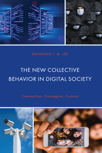 New Collective Behavior in Digital Society