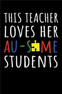 This Teacher Loves Her Au-Some Students
