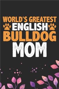 World's Greatest English Bulldog Mom