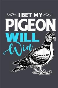 I bet my pigeon will win