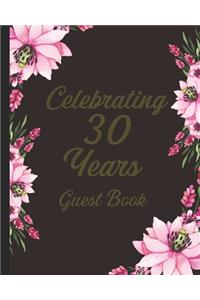 Celebrating 30 Years Guest Book