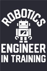 Robotics Engineer In Training