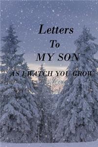 Letters to My Son as I Watch You Grow