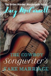 Cowboy Songwriter's Fake Marriage