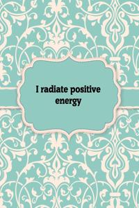 I radiate positive energy, Notebook