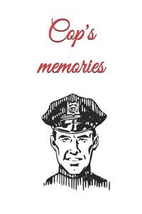 Cop's memories
