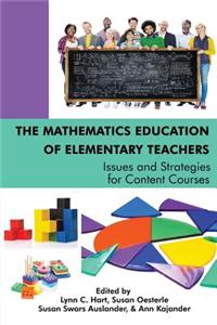 Mathematics Education of Elementary Teachers