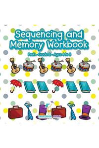 Sequencing and Memory Workbook PreK-Grade 2 - Ages 4 to 8