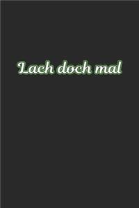 Lach doch mal