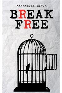 Break Free