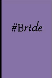 #Bride