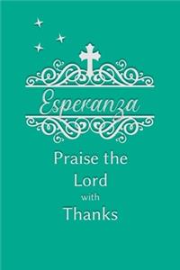 Esperanza Praise the Lord with Thanks