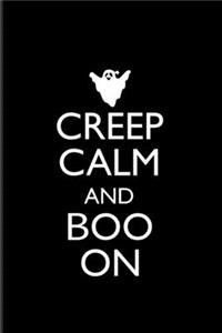 Creep Calm and Boo On