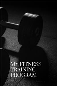 My Fitness Training Program