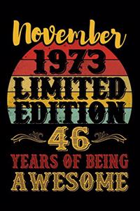 November 1973 Limited Edition 46 Years Of Being Awesome