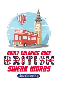 British Swear Word Adult Coloring Book