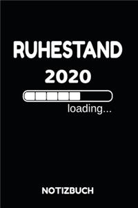 Ruhestand 2020 Loading Notizbuch