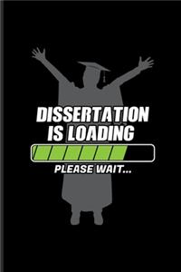 Dissertation Is Loading Please Wait...