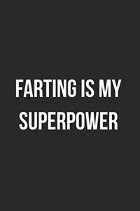 Farting Is My Superpower