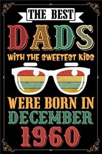 The Best Dads With The Sweetest Kids Were Born In December 1960