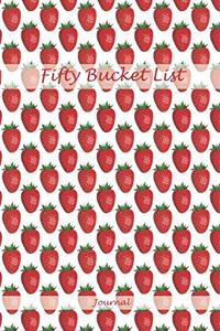 Fifty Bucket List Journal
