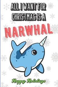 All I Want For Christmas Is A Narwhal