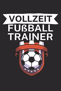 Vollzeit Fußball Trainer
