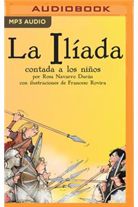 La Iliada Contada a Los Niños