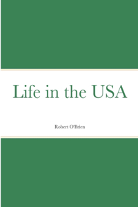 Life in the USA