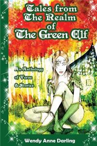 Tales from the Realm of the Green Elf