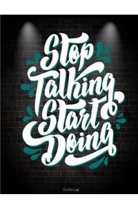 Stop Talking Start Doing