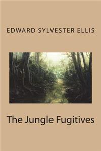 The Jungle Fugitives