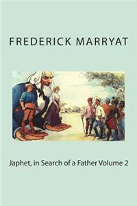 Japhet, in Search of a Father Volume 2