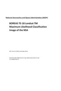 Boreas Te-18 Landsat TM Maximum Likelihood Classification Image of the Nsa