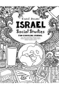 Travel Dreams Israel - Social Studies Fun-Schooling Journal