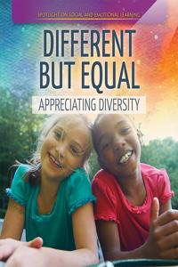 Different But Equal: Appreciating Diversity