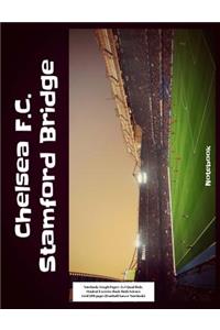 Chelsea F.C. Stamford Bridge Notebook: Graph Paper: 4x4 Quad Rule, Student Exercise Book Math Science Grid 200 Pages (Football Soccer Notebook)