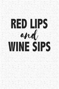 Red Lips and Wine Sips
