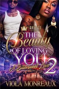 The Beauty of Loving You 2